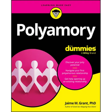 Polyamory for Dummies