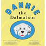 Dannie the Dalmatian