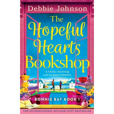 The Hopeful Hearts Bookshop: A totally charming and escapist romance