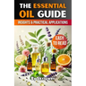 The Essential Oil Guide Book: Comprehensive Insights and Practical Applications