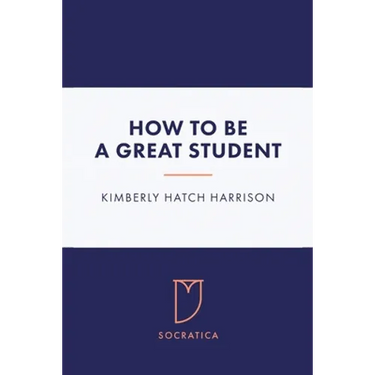 How to Be a Great Student