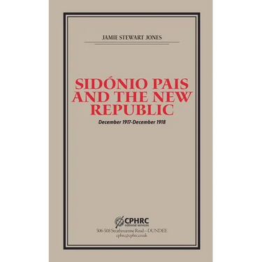 Sidónio Pais and the New Republic