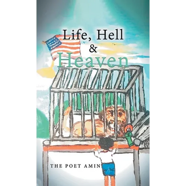 Life, Hell & Heaven