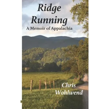 Ridge Running: A Memoir of Appalachia