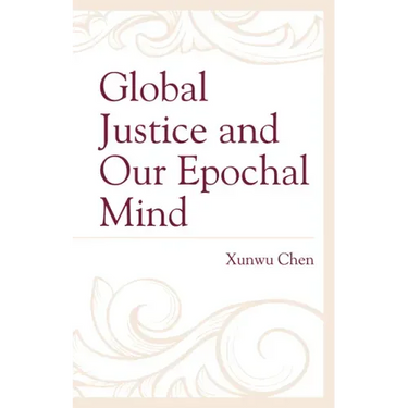 Global Justice and Our Epochal Mind