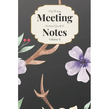 My Boring Meeting Survival Guide & Notes Volume II: 6x9 Meeting Notebook and Puzzle Book