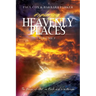 Exploring Heavenly Places - Volume 5 - The Power of God, on Earth as it is in Heaven