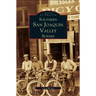 Southern San Joaquin Valley Scenes