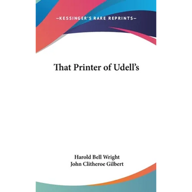 That Printer of Udell's