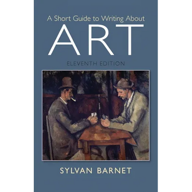 A Short Guide to Writing about Art