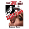 How to Stand in the Midst of Rejection