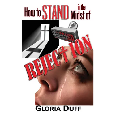 How to Stand in the Midst of Rejection
