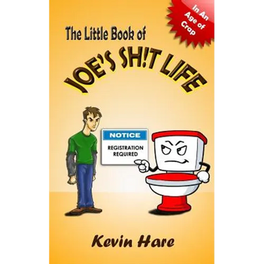 The Little Book of Joe's Sh!t Life