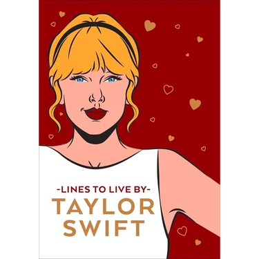 Taylor Swift Lines to Live by: Shake It Off and Never Go Out of Style with Tay Tay