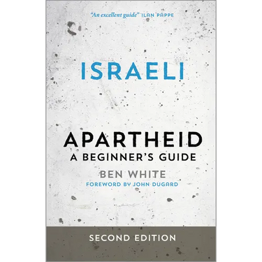 Israeli Apartheid: A Beginner's Guide