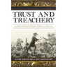 Trust and Treachery: A Historical Novel of Roger Williams in America