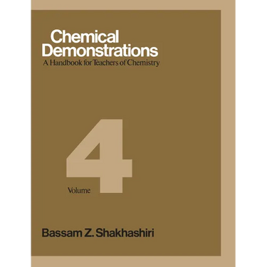Chemical Demonstrations, Volume 4: A Handbook for Teachers of Chemistry
