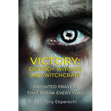 Victory: Destroy Witches And Witchcraft