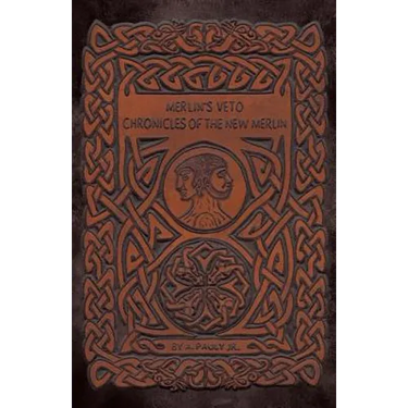 Merlin's Veto: Chronicles of the New Merlin