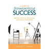 A Guide to Screenwriting Success: Writing for Film, Television, and Digital Streaming