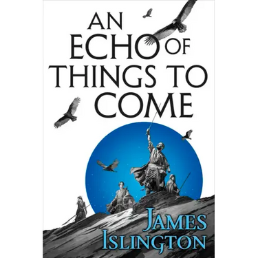 An Echo of Things to Come