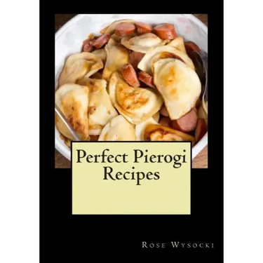 Perfect Pierogi Recipes