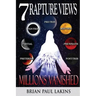 7 Rapture Views