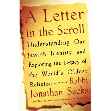 A Letter in the Scroll: Understanding Our Jewish Identity and Exploring the Legacy of the World's Oldest Religion
