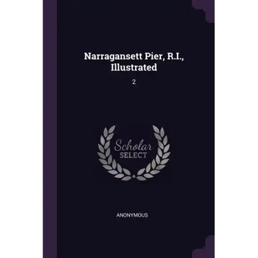 Narragansett Pier, R.I., Illustrated: 2