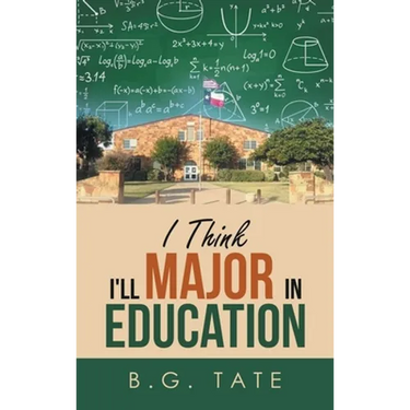 I Think I'll Major in Education
