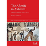 The Afterlife in Akhmim: Exploring El-Salamuni Tombs C1 and C3