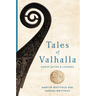 Tales of Valhalla: Norse Myths and Legends