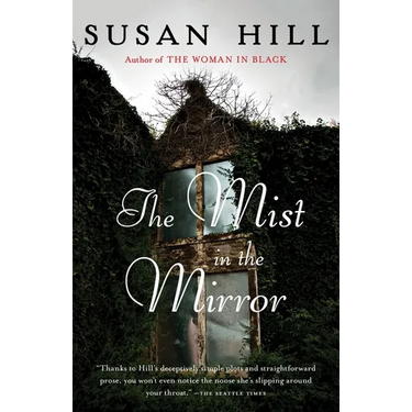 The Mist in the Mirror