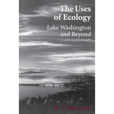 The Uses of Ecology: Lake Washington and Beyond