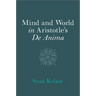 Mind and World in Aristotle's De Anima