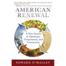 American Renewal: A New Season of Optimism, Cooperation and Community