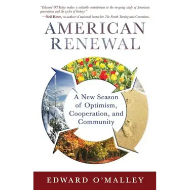 American Renewal: A New Season of Optimism, Cooperation and Community