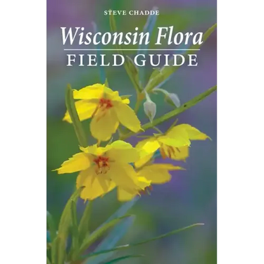 Wisconsin Flora Field Guide