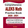 Comprehensive ALEKS Math Practice Book 2020 - 2021: Complete Coverage of all ALEKS Math Concepts + 2 Full-Length ALEKS Math Tests