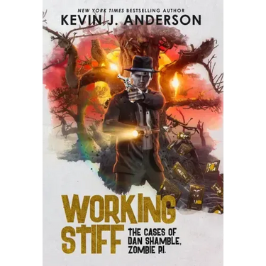 Working Stiff: Dan Shamble, Zombie P.I.