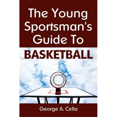 Young Sportsman's Guide To Basketball