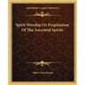 Spirit Worship or Propitiation of the Ancestral Spirits