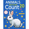 Animals: Dot To Dot Count to 20 (Kids Ages 3-5)