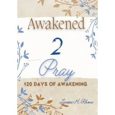 Awakened 2 Pray