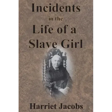 Incidents in the Life of a Slave Girl