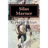 Silas Marner: Illustrated