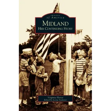 Midland: Her Continuing Story