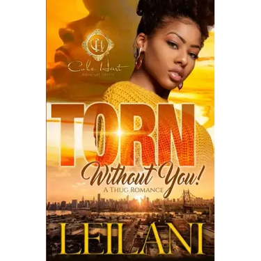 Torn Without You: A Thug Romance