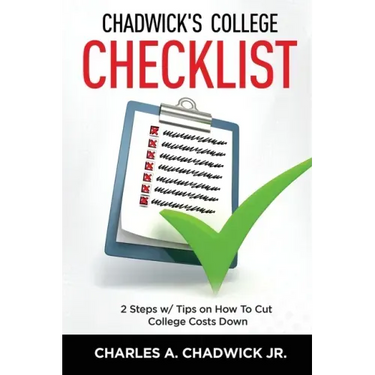 Chadwick's College Checklist 2 Steps w/Tips on How To Cut College Costs