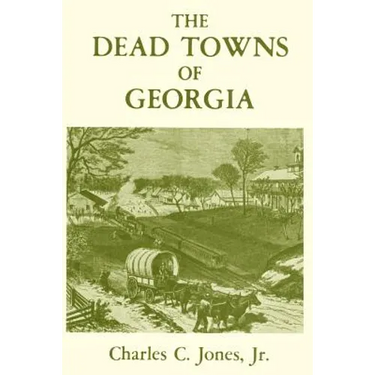 The Dead Towns of Georgia
